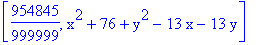 [954845/999999, x^2+76+y^2-13*x-13*y]